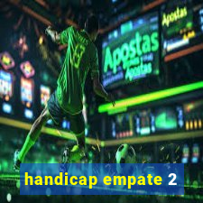 handicap empate 2